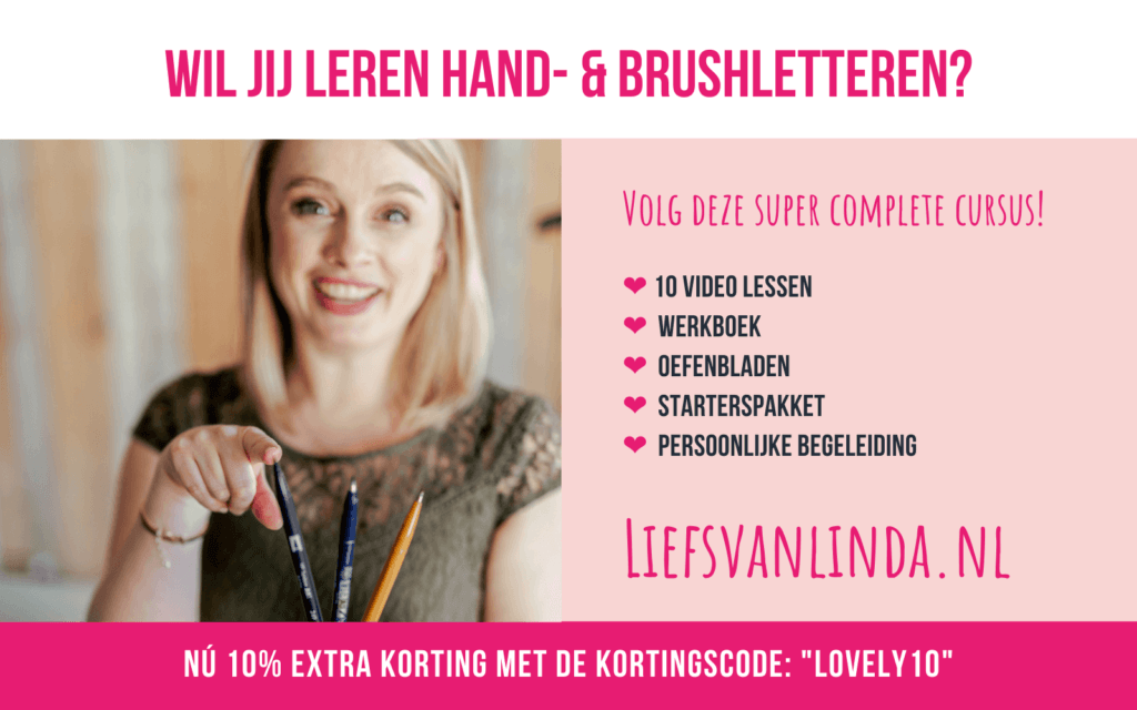 Volg de cursus handletteren van Liefs van Linda - met 10% korting via My Lovely Notebook