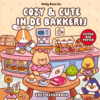 Cozy & Cute in de bakkerij
